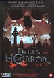 Tales of Horror Part 1