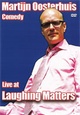 Martijn Oosterhuis – Live at Laughing Matters