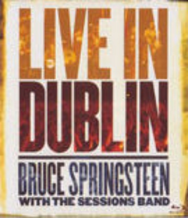 Bruce Springsteen with The Sessions Band – Live in Dublin cover