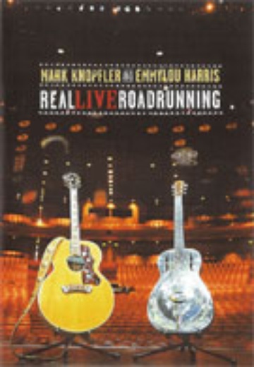 Mark Knopfler and Emmylou Harris – Real Live Roadrunning cover