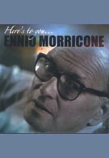 Ennio Morricone – Here’s To You (Dual Disc) cover