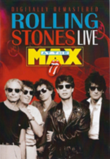 Rolling Stones: Live at the Max cover