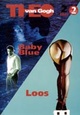 Theo van Gogh 2 – Baby Blue / Loos