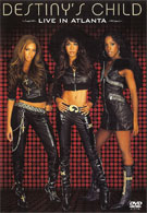 Destiny’s Child – Live in Atlanta (DVD)