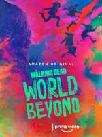 Vanaf 2 oktober op AMAZON Prime Video: THE WALKING DEAD: WORLD BEYOND