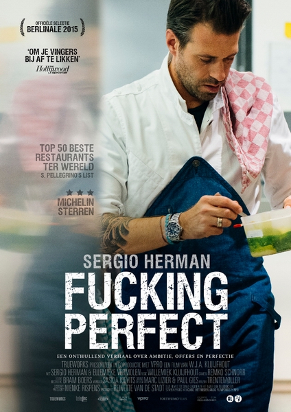 De documentaire Sergio Herman FUCKING PERFECT is vanaf 11 juli verkrijgbaar op DVD