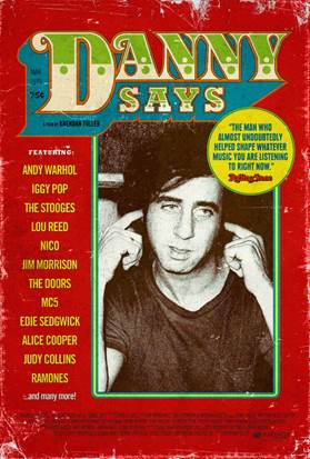 Documentaire DANNY SAYS over de uitvinder van de punkrock vanaf 3 februari beschikbaar op DVD