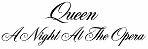 Nogmaals Queen - A Night At The Opera (jubileumeditie)