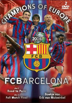 B-Motion: FC Barcelona - Champions Of Europe 2006 - Vanaf 25-9 verkrijgbaar op DVD