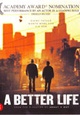 Better Life, a
