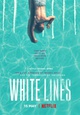 White Lines (seizoen 1)