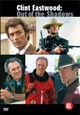 Clint Eastwood: Out Of The Shadows