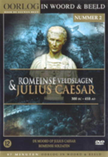 Oorlog in Woord en Beeld: Deel 2 - Romeinse Veldslagen & Julius Ceasar cover