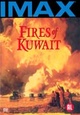 IMAX - Fires Of Kuwait