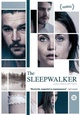 Sleepwalker, The