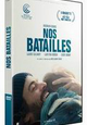 NOS BATAILLES, de nieuwe film van Guillaume Senez, nu op DVD