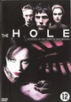 Hole, The (huur)