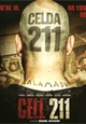 Celda 211 / Cell 211