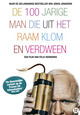 De 100-Jarige Man Die Uit Het Raam Klom En Verdween - binnenkort op DVD en Blu-ray