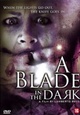 Blade in the Dark, A