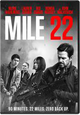 MILE 22, van de regisseur van Deepwater Horizon en Lone Survivor, is binnenkort te koop