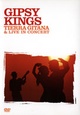 Gipsy Kings - Tierra Gitana & Live in Concert